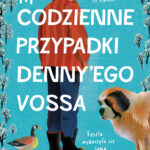 Niecodzienne przypadki Denny'ego Vossa — okładka e-booka