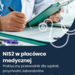 NIS2 w placówce medycznej. Praktyczny przewodnik dla szpitali, przychodni, laboratoriów i podwykonawców ochrony zdrowia — okładka e-booka