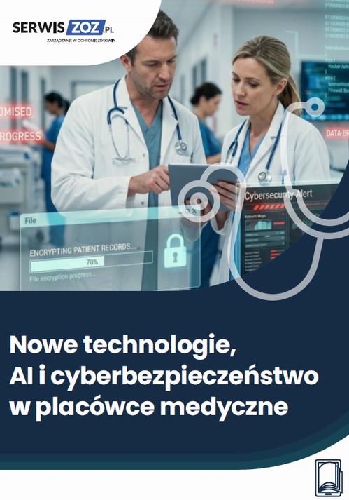 Nowe technologie, AI i cyberbezpieczeństwo w placówce medycznej — okładka e-booka