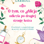 O tym, co Alicja odkryła po drugiej stronie lustra — okładka e-booka