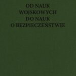 Od nauk wojskowych do nauk o bezpieczeństwie — okładka e-booka