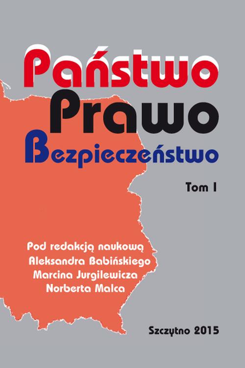 Państwo Prawo Bezpieczeństwo. Tom I — okładka e-booka