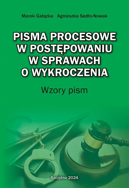Pisma procesowe w postępowaniu w sprawach o wykroczenia. Wzory pism — okładka e-booka