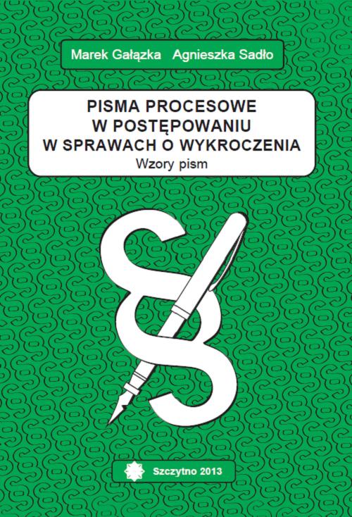 Pisma procesowe w postępowaniu w sprawach o wykroczenia. Wzory pism — okładka e-booka