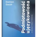 Podmiotowość ujęzykowiona w tekstach historii mówionej — okładka e-booka