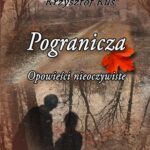 Pogranicza. Opowieści nieoczywiste — okładka e-booka