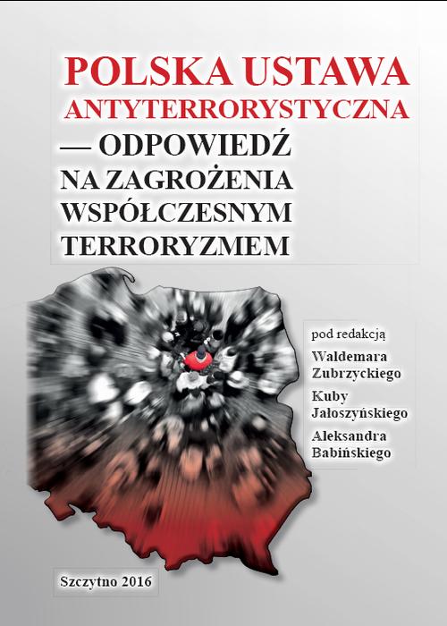 Polska ustawa antyterrorystyczna – odpowiedź na zagrożenia współczesnym terroryzmem — okładka e-booka
