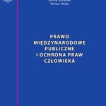 Prawo międzynarodowe publiczne i ochrona praw człowieka. Skrypt dla policjantów — okładka e-booka