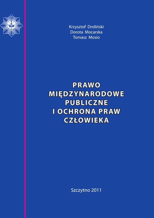 Prawo międzynarodowe publiczne i ochrona praw człowieka. Skrypt dla policjantów — okładka e-booka