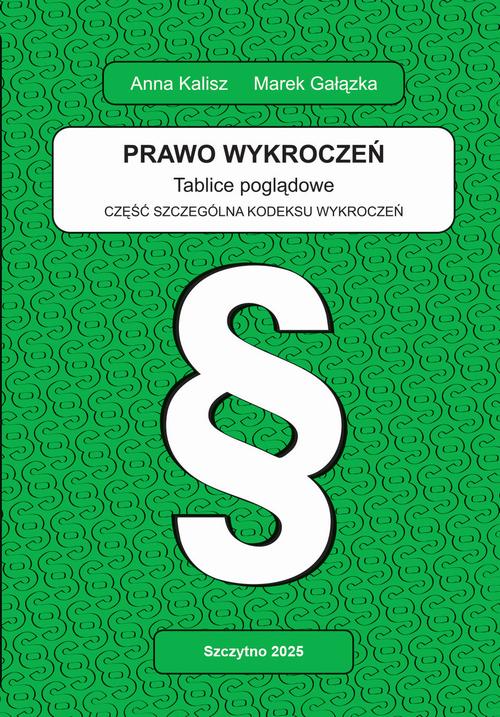 Prawo wykroczeń. Tablice poglądowe. Część szczególna kodeksu wykroczeń — okładka e-booka