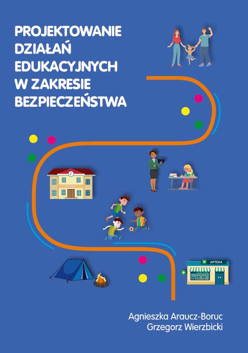 Projektowanie działań edukacyjnych w zakresie bezpieczeństwa — okładka e-booka