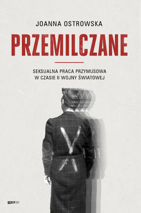 Przemilczane. Seksualna praca przymusowa w czasie II wojny światowej. Wydanie rozszerzone — okładka e-booka