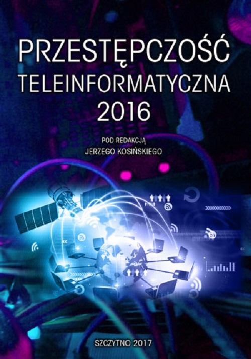 Przestępczość teleinformatyczna 2016 — okładka e-booka