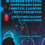 Przestępczość w okresie kryzysu gospodarczego i innych zjawisk kryzysowych. Przeciwdziałanie i zwalczanie — okładka e-booka