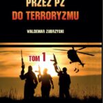 Przez PZ do terroryzmu. Tom I — okładka e-booka