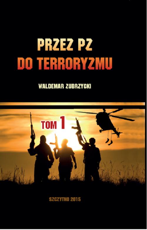Przez PZ do terroryzmu. Tom I — okładka e-booka