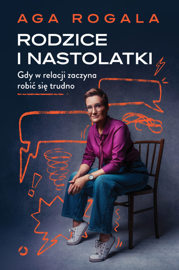 Rodzice i nastolatki. Gdy w relacji zaczyna robić się trudno — okładka e-booka