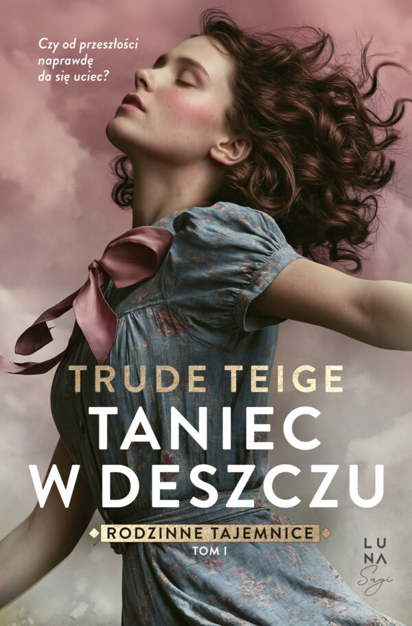 Rodzinne tajemnice (#1). Taniec w deszczu — okładka e-booka