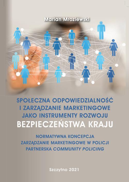Społeczna odpowiedzialność i zarządzanie marketingowe jako instrumenty rozwoju bezpieczeństwa kraju — okładka e-booka