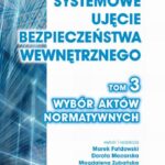 Systemowe ujęcie bezpieczeństwa wewnętrznego. Wybór aktów normatywnych, t. 3. — okładka e-booka