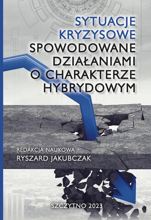 Sytuacje kryzysowe spowodowane działaniami o charakterze hybrydowym — okładka e-booka