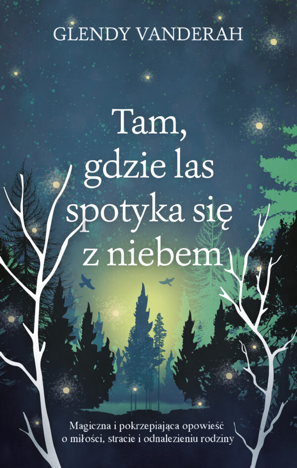 Tam, gdzie las spotyka się z niebem — okładka e-booka