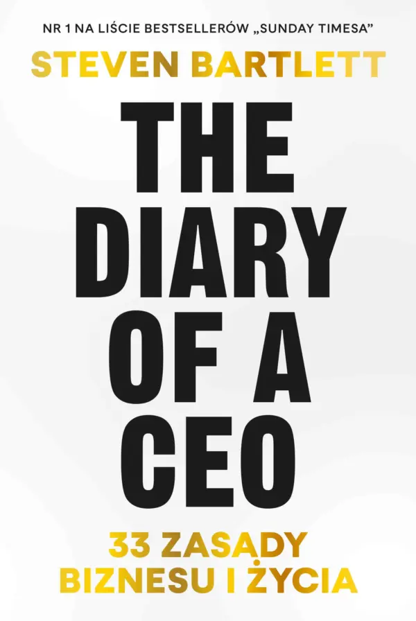 The Diary of a CEO. 33 zasady biznesu i życia — okładka e-booka