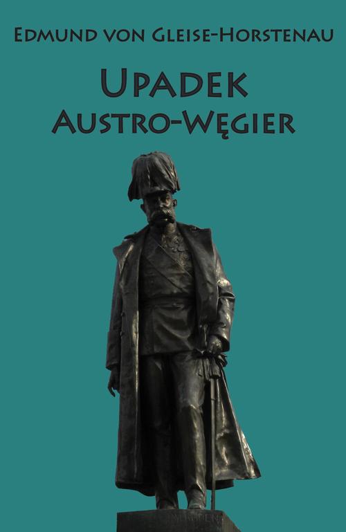 Upadek Austro-Węgier — okładka e-booka