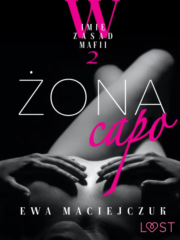 W imię zasad mafii 2: Żona capo – opowiadanie erotyczne — okładka e-booka
