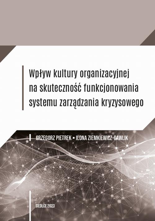 Wpływ kultury organizacyjnej na skuteczność funkcjonowania systemu zarządzania kryzysowego — okładka e-booka