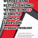 Współczesne bezpieczeństwo wewnętrzne RP w świetle nowych zagadnień - wybrane problemy — okładka e-booka