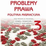 Współczesne problemy prawa. Polityka migracyjna. Tom III — okładka e-booka