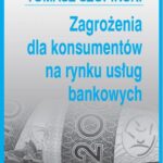 Zagrożenia dla konsumentów na rynku usług bankowych — okładka e-booka