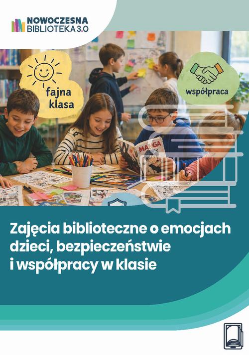 Zajęcia biblioteczne o emocjach dzieci, bezpieczeństwie i współpracy w klasie — okładka e-booka