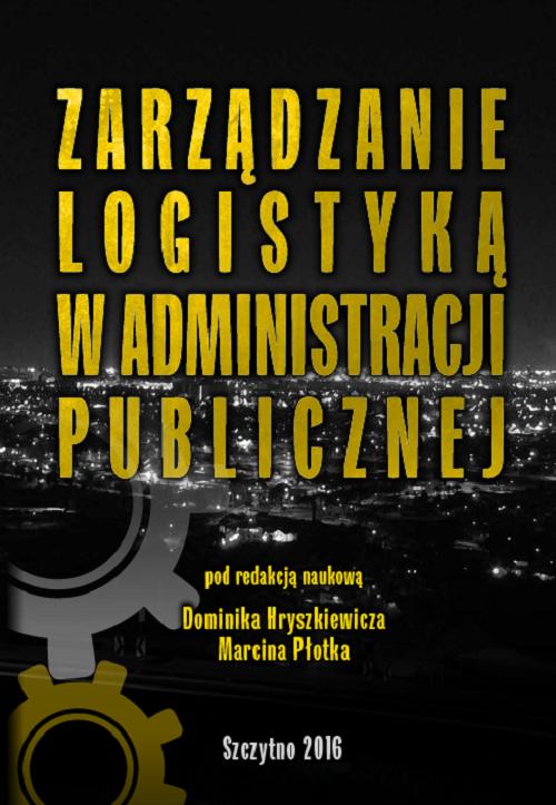 Zarządzanie logistyką w administracji publicznej — okładka e-booka