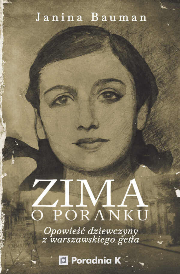 Zima o poranku. Opowieść dziewczyny z warszawskiego getta — okładka e-booka