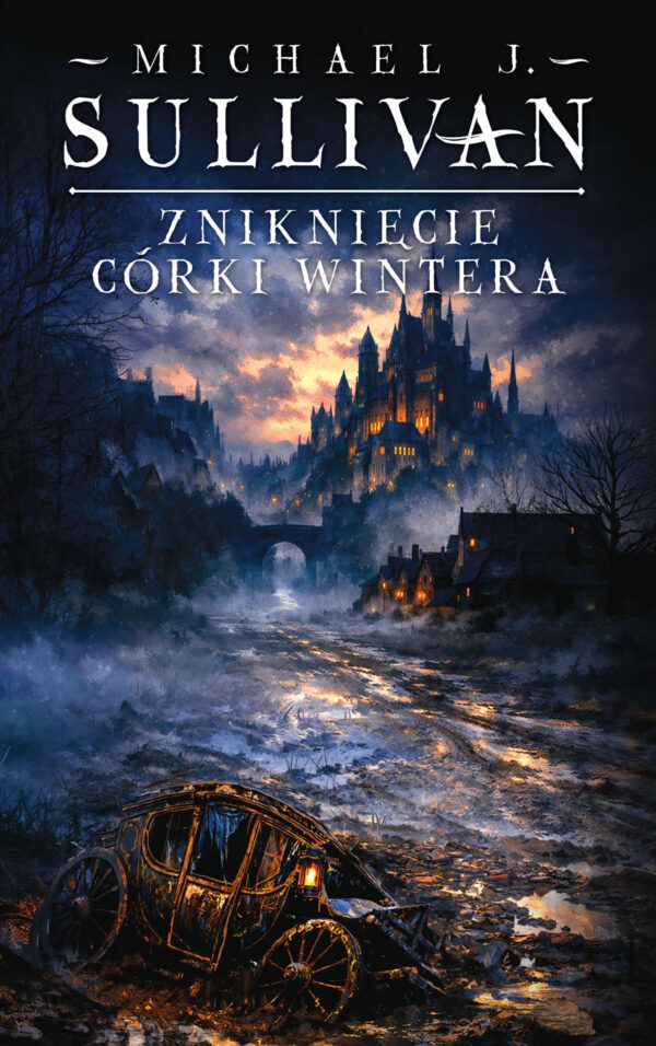Zniknięcie córki Wintera. Cykl Kroniki Riyrii. Tom 4 — okładka e-booka