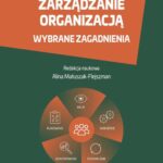 Zrównoważone zarządzanie organizacją. Wybrane zagadnienia — okładka e-booka