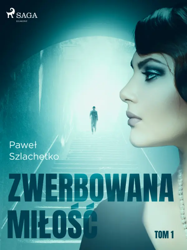 Zwerbowana miłość. Zwerbowana miłość (#1) — okładka e-booka