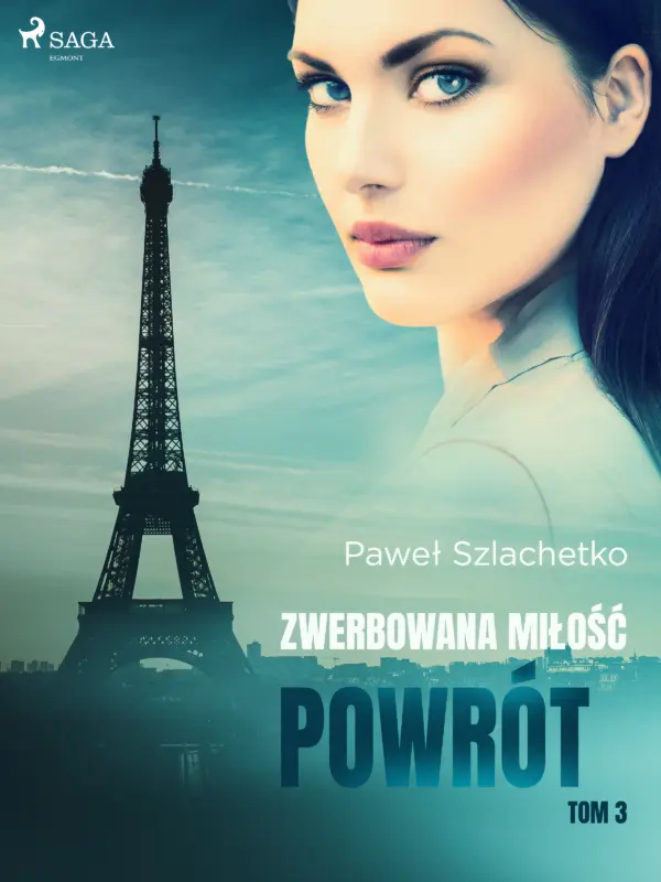 Zwerbowana miłość. Zwerbowana miłość. Powrót (#3) — okładka e-booka