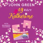 19 razy Katherine — okładka audiobooka