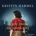 A gdy znów się spotkamy — okładka audiobooka