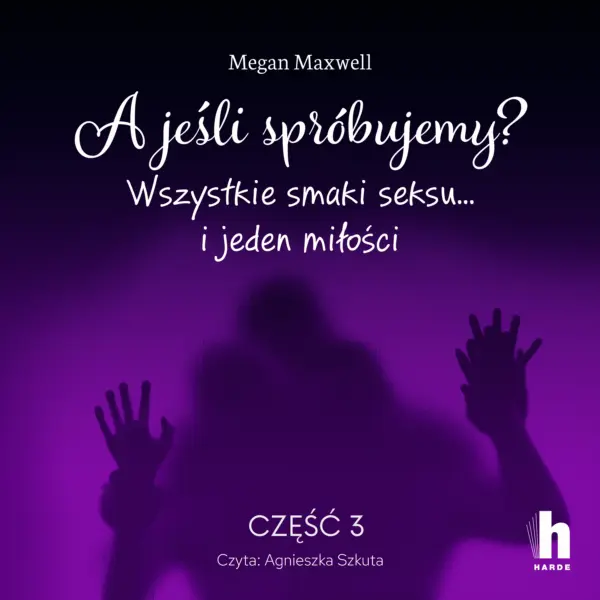 A jeśli spróbujemy? część 3 — okładka audiobooka