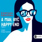 A miał być happy end — okładka audiobooka