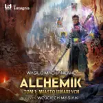 Alchemik (#1). Alchemik, tom 1: Miasto Umarłych — okładka audiobooka
