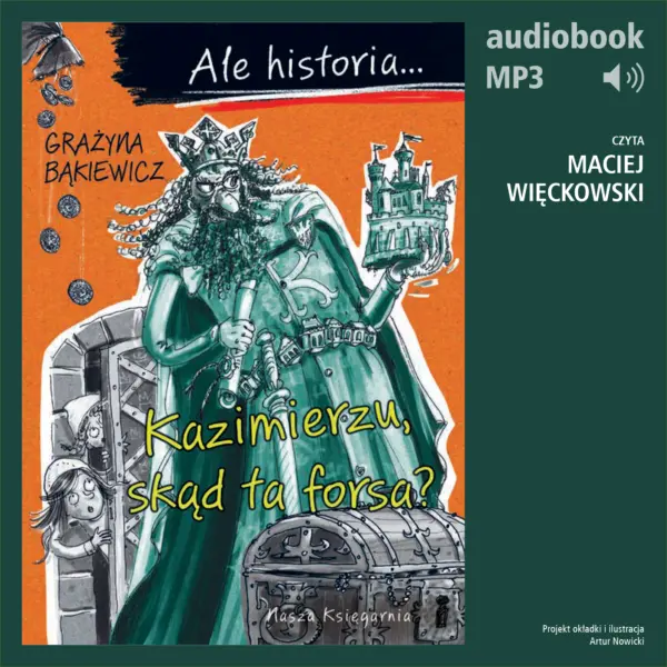 Ale historia... 2 Kazimierzu, skąd ta forsa? — okładka audiobooka