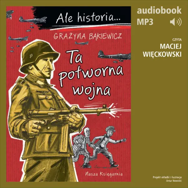 Ale historia... 7 Ta potworna wojna — okładka audiobooka