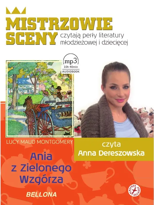 Ania z Zielonego Wzgórza. Czyta Anna Dereszowska — okładka audiobooka