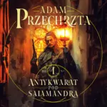 Antykwariat pod Salamandrą. Cykl Mons Viridis Magicus. Tom 1 — okładka audiobooka