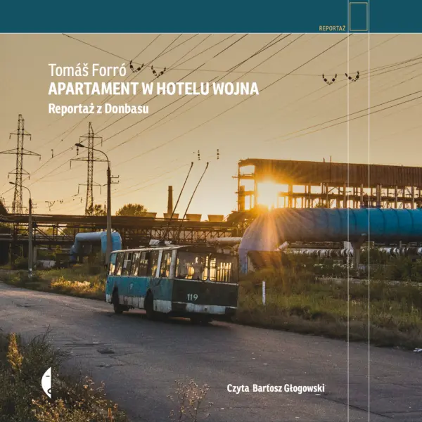 Apartament w hotelu Wojna. Reportaż z Donbasu — okładka audiobooka
